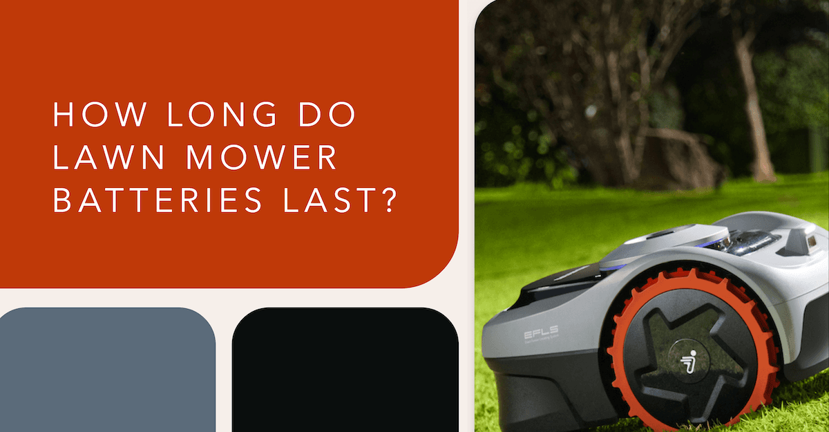 How Long Do Lawn Mower Batteries Last?