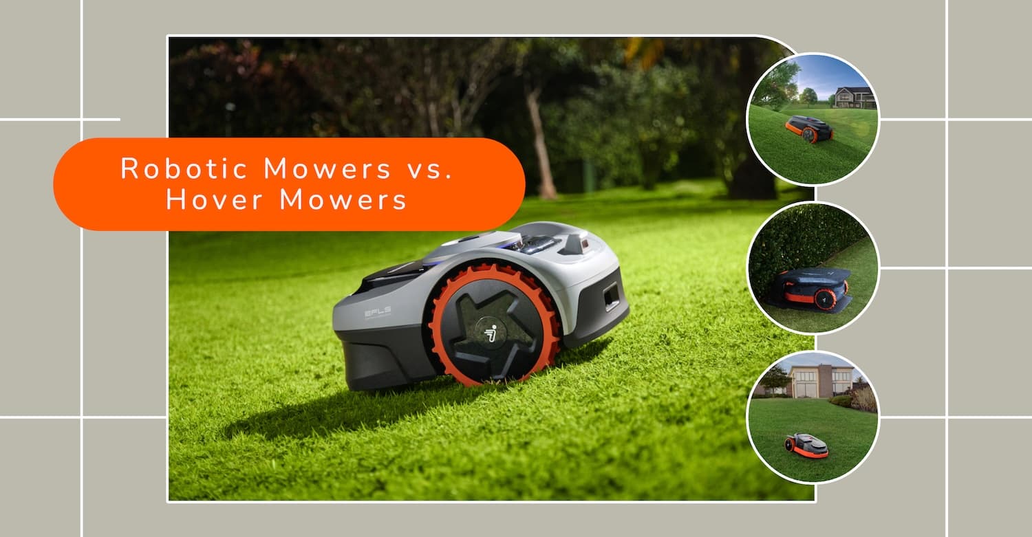 Robotic Mowers vs. Hover Mowers