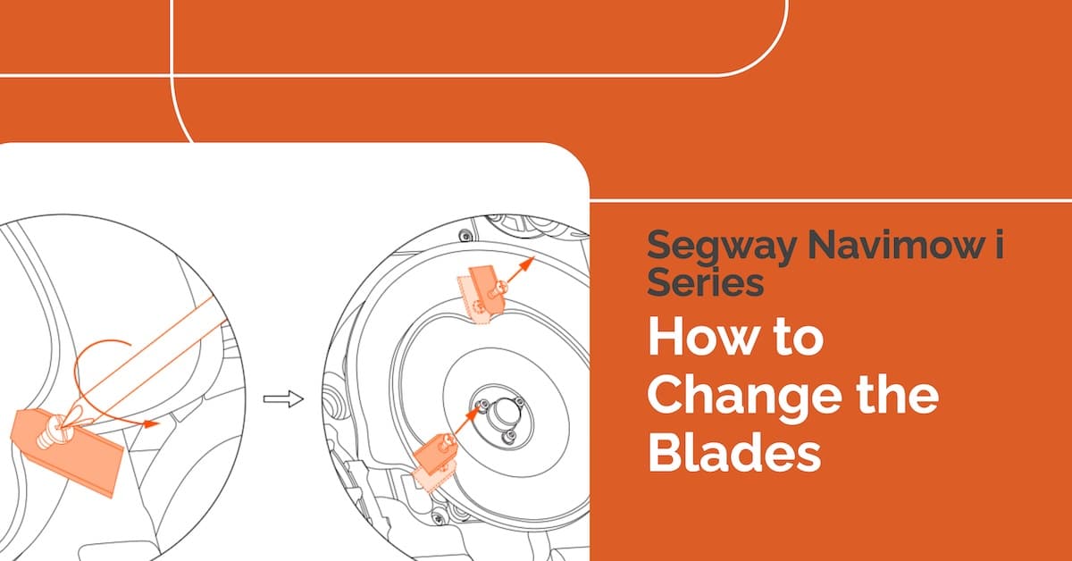 How to Change the Blades on a Segway Navimow i Series How to Change the Blades on a Segway Navimow i Series