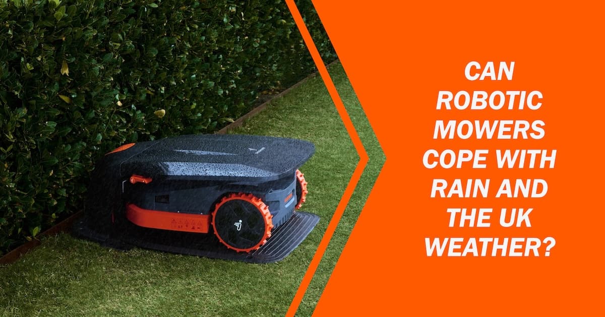 Can Robotic Mowers Cope With Rain and The UK Weather? Can Robotic Mowers Cope With Rain and The UK Weather?